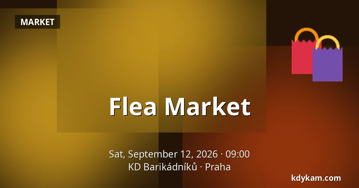 Flea Market — KD Barikádníků, Prague