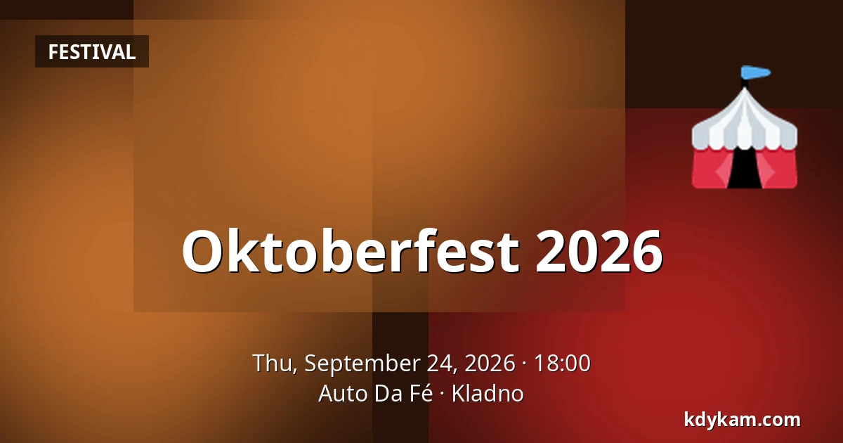 Oktoberfest 2026 — Auto Da Fé, Kladno