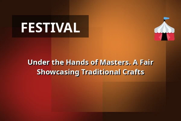 Under the Hands of Masters. A Fair Showcasing Traditional Crafts — Lapidarium - The Story of Stone Exhibition, Olomouc