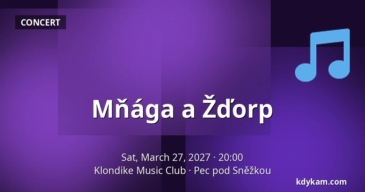 Mňága a Žďorp — Klondike Music Club, Pec pod Sněžkou