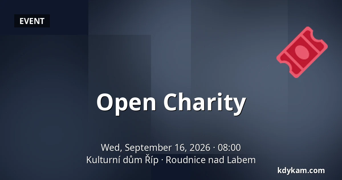 Open Charity — Kulturní dům Říp, Roudnice nad Labem