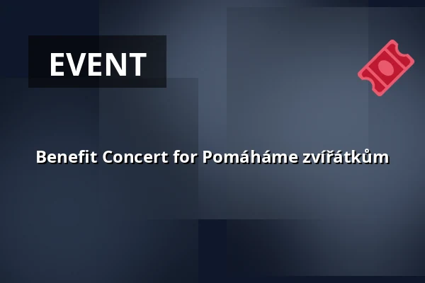 Benefit Concert for Pomáháme zvířátkům — Kabinet múz, Brno