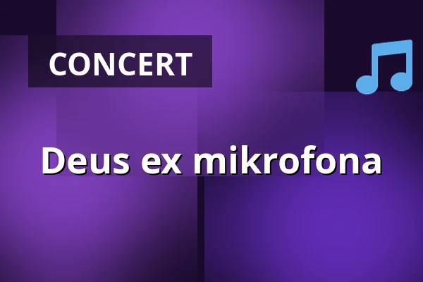 Deus ex mikrofona — Jatka78, Prague