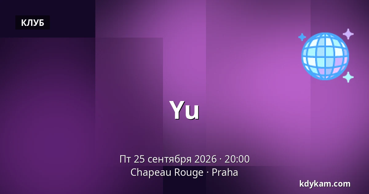 Yu — Chapeau Rouge, Прага