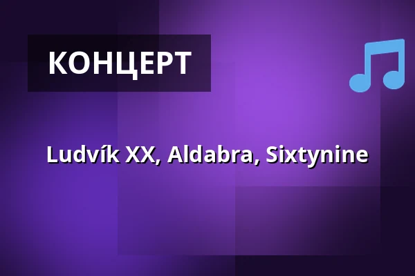 Ludvík XX, Aldabra, Sixtynine — m13 rock hell, Брно