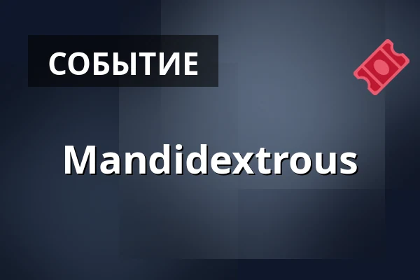Mandidextrous — Parník Tyrš, Прага