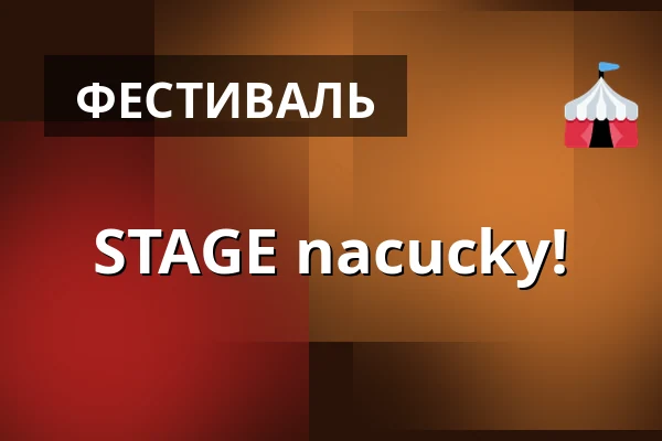STAGE nacucky! — nacucky!, Оломоуц
