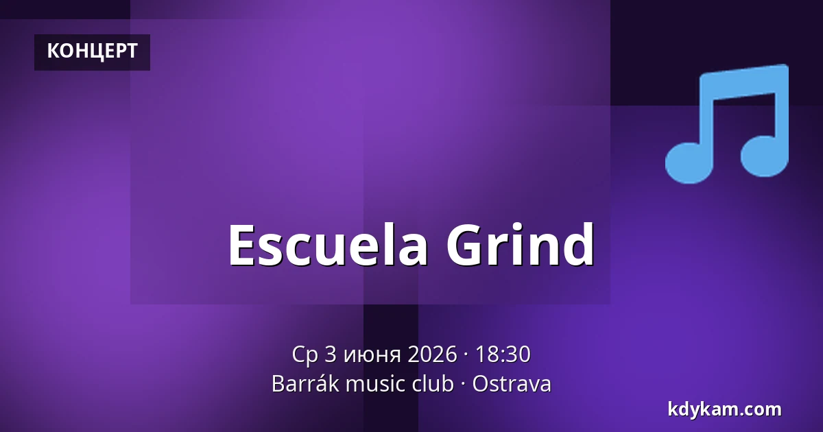Escuela Grind — BARRÁK music club, Острава