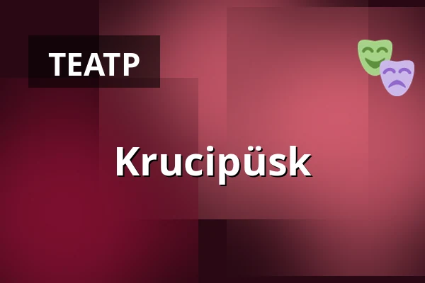 Krucipüsk — Lesní divadlo Řevnice, Řevnice