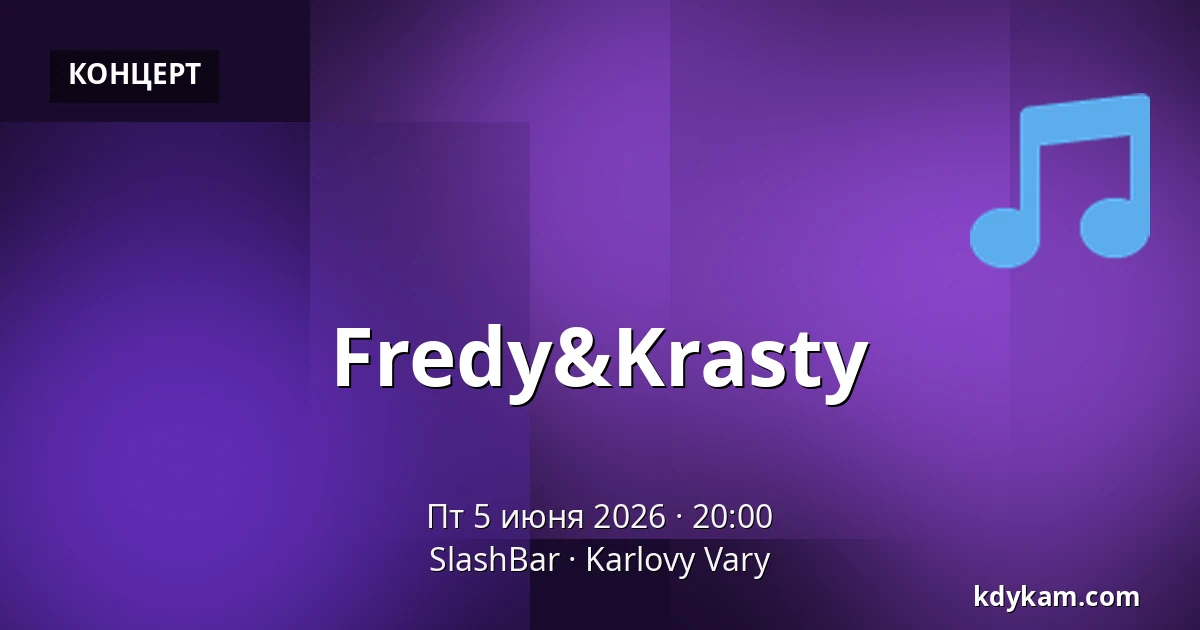 Fredy&Krasty — SlashBar, Karlovy Vary