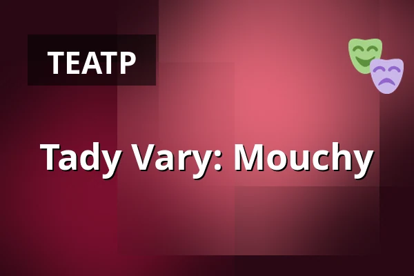 Tady Vary: Mouchy — Měšťanská beseda, Пльзень