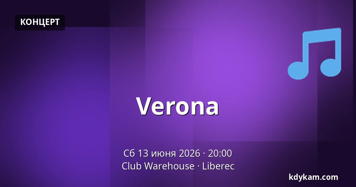 Verona — Club Warehouse, Liberec