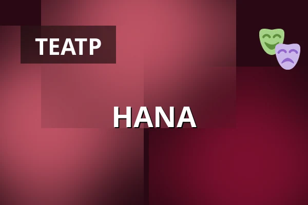 HANA — Divadlo Na Vinohradech, Прага