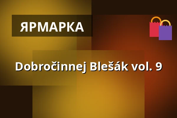 Dobročinnej Blešák vol. 9 — Vzlet, Прага