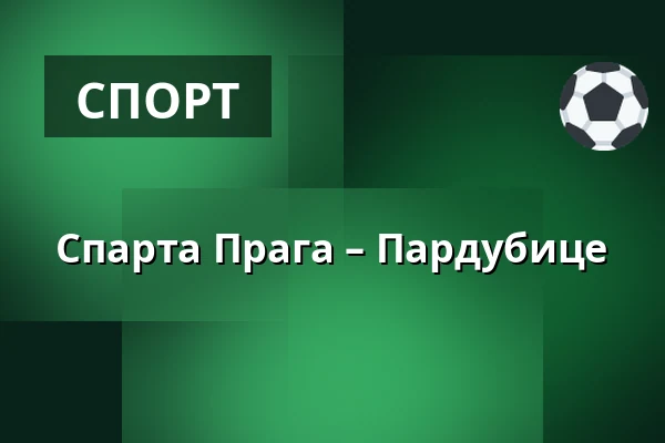 Спарта Прага – Пардубице — Прага