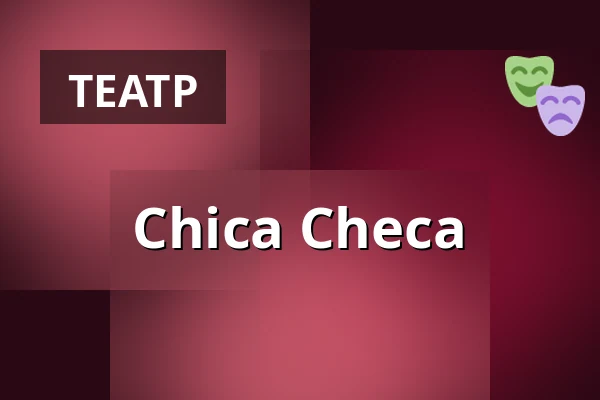 Chica Checa — Městské divadlo, Жатец