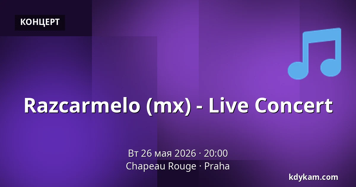 Razcarmelo (mx) - Live Concert — Chapeau Rouge, Прага