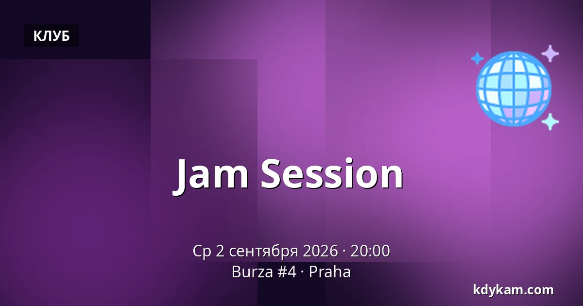 Jam Session — Burza #4, Прага
