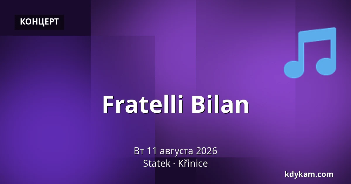 Fratelli Bilan — Statek, Křinice