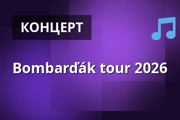 Bombarďák tour 2026 — Дом культуры Кромержиж, Кромеріж