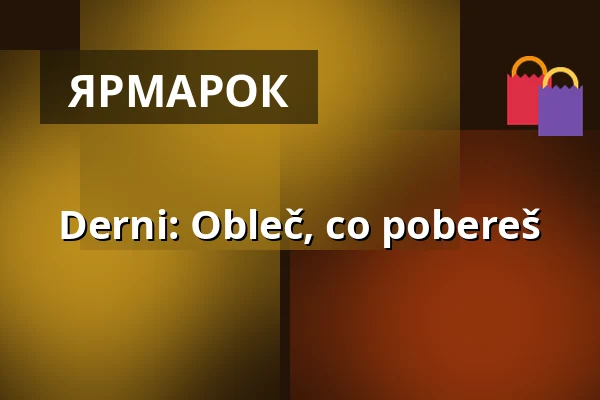 Derni: Obleč, co pobereš — MeetFactory, Прага