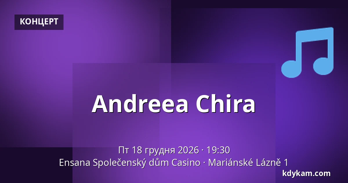 Andreea Chira — Ensana Společenský dům Casino, Mariánské Lázně 1