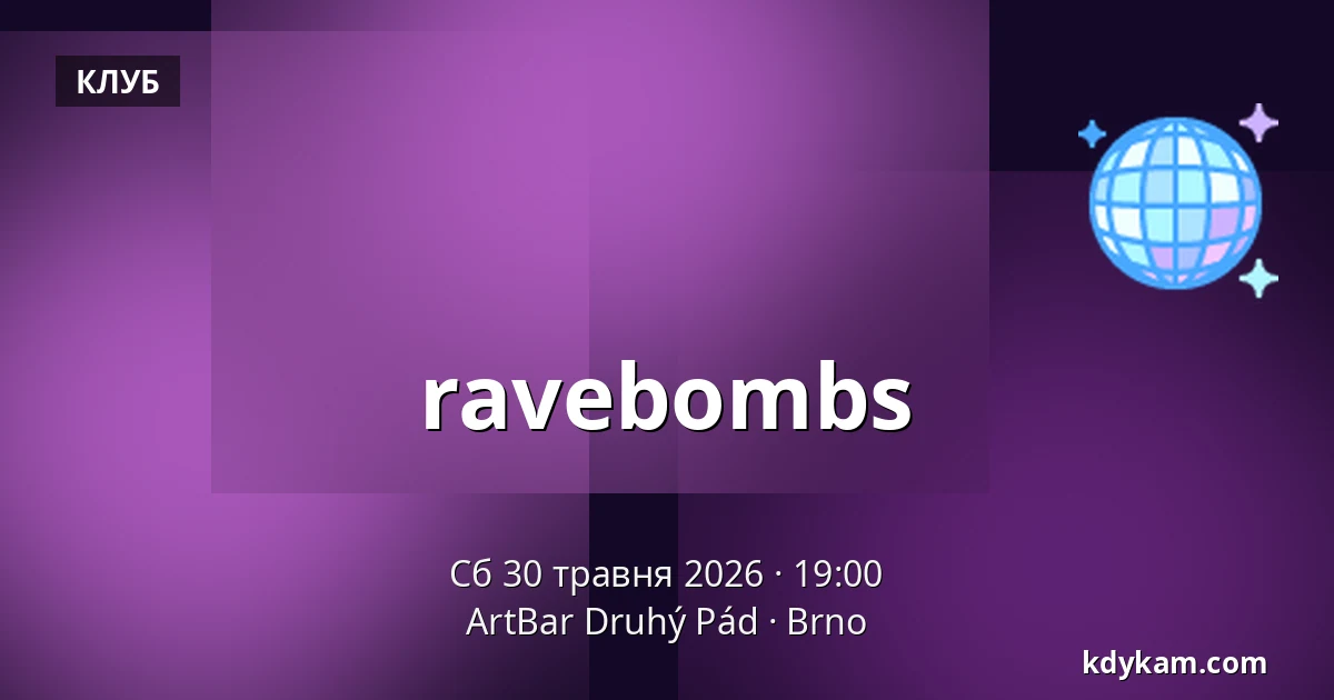 ravebombs — ArtBar Druhý Pád, Брно