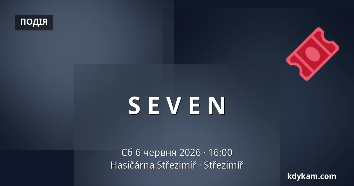 S E V E N — Hasičárna Střezimíř, Střezimíř