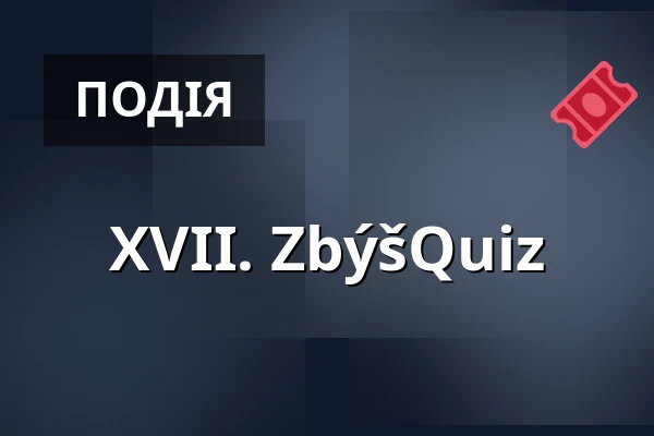 XVII. ZbýšQuiz — Kino Horník, Збишов