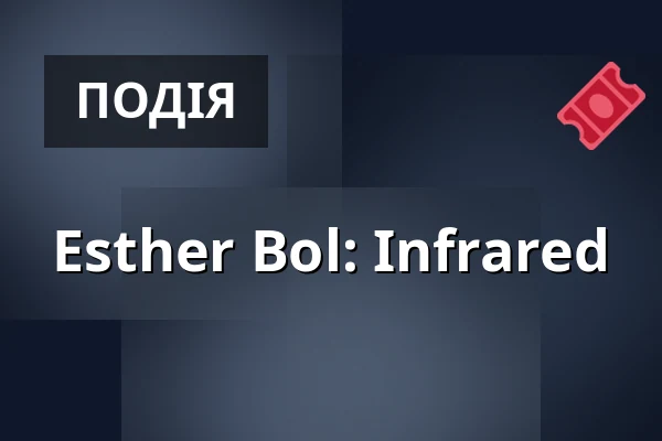 Esther Bol: Infrared — MeetFactory, Прага