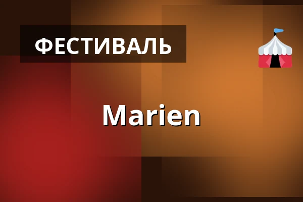 Marien — Kulturní dům Střelnice, Врхлабі
