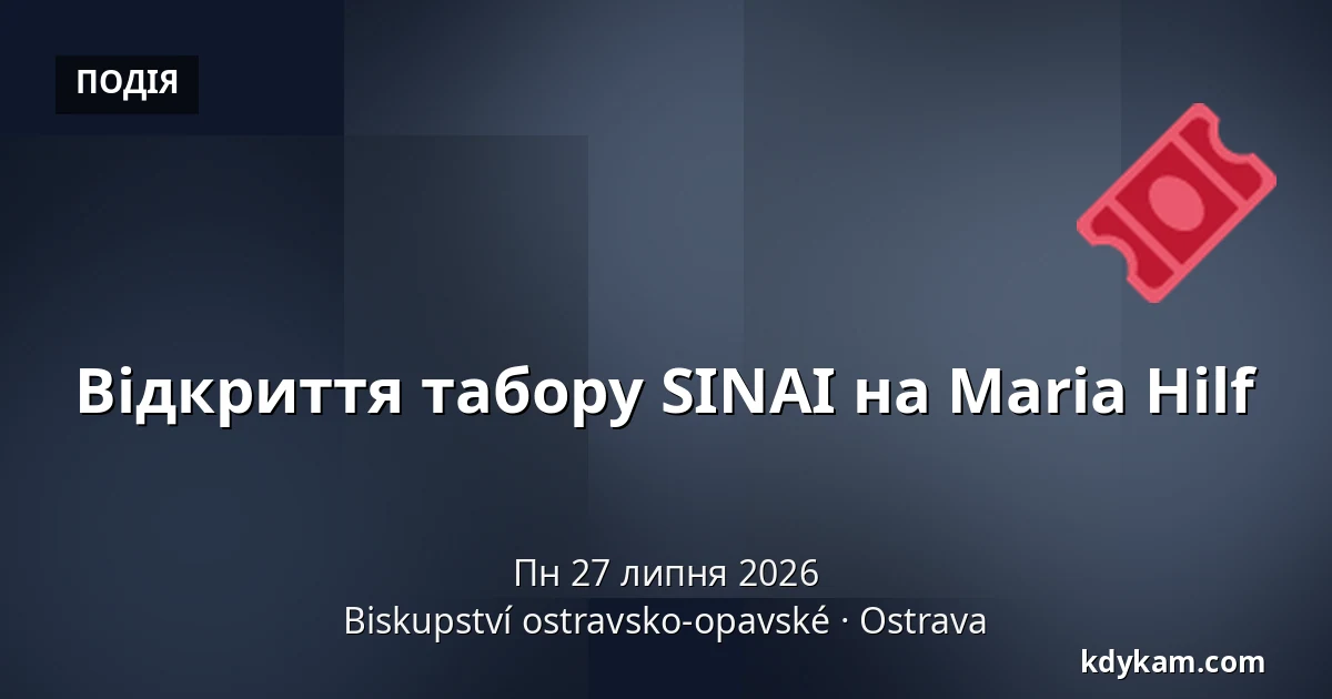 Відкриття табору SINAI на Maria Hilf — Єпископство Остравсько-Опавське, Острава