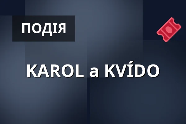 KAROL a KVÍDO — Společenský dům, Простєйов