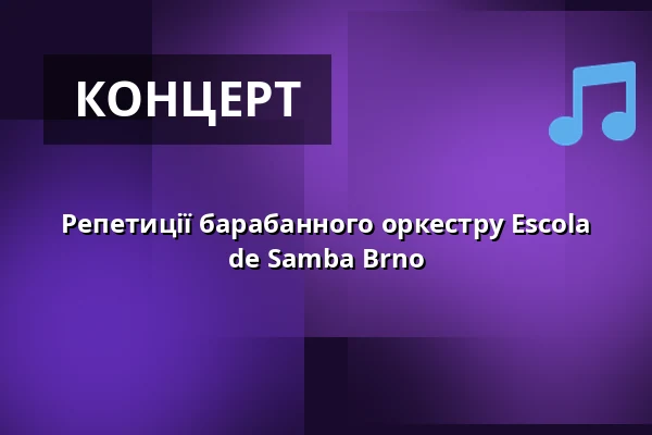 Репетиції барабанного оркестру Escola de Samba Brno — Úřad městské části Brno-střed, Брно